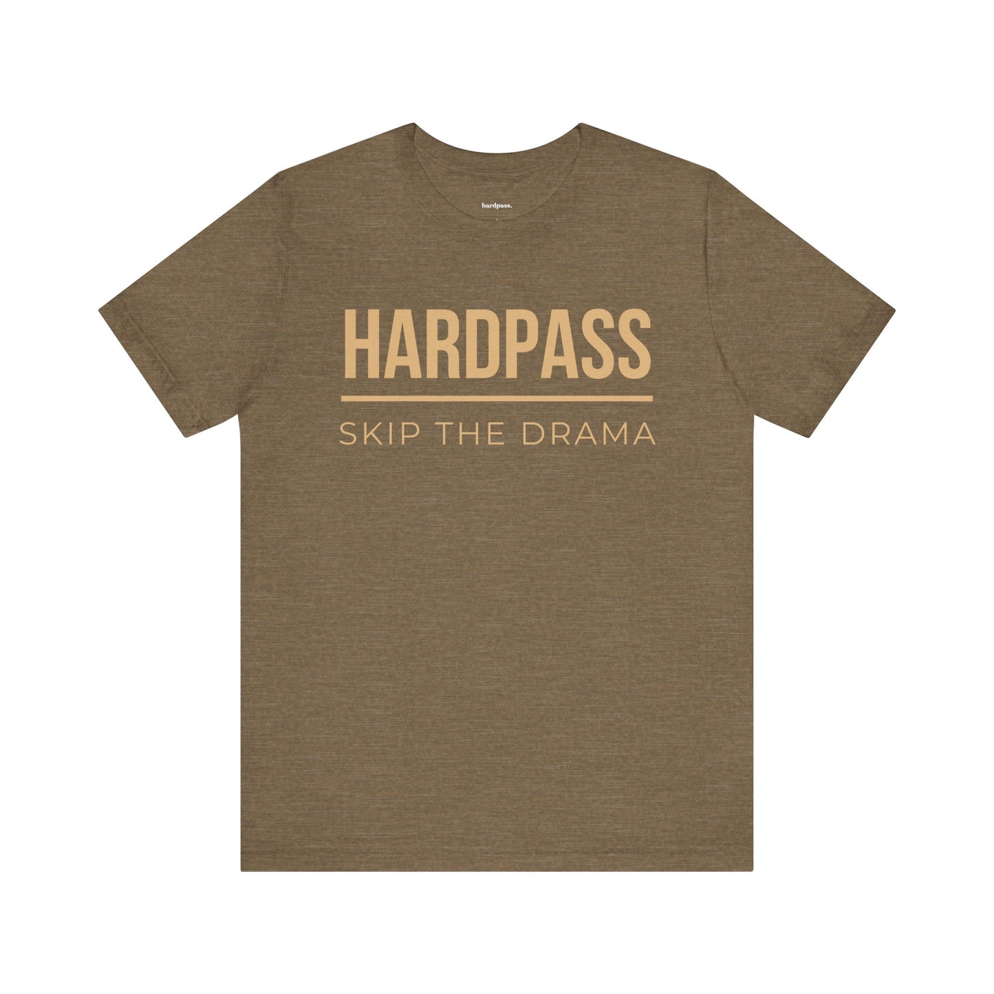 HardPass 'Skip the Drama' Statement Tee